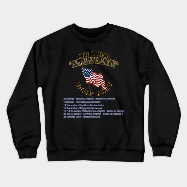 Civil War - 5th United States Colored Cavalry - USA Crewneck Sweatshirt by twix123844